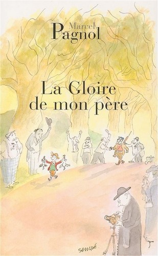 Gloire mon pere marcel - la,