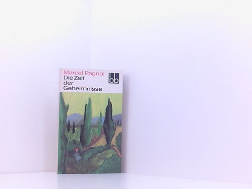 Marcel pagnol die zeit der - marcel,