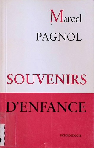 Souvenirs enfance pagnol - souvenirs, d'enfance