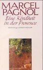 Eine kindheit der provence - der,