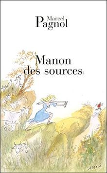 Manon des sources - , pagnol