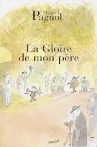 Gloire mon pere - mon,