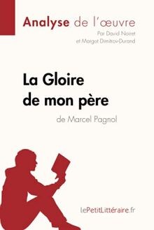Gloire mon père - la, de