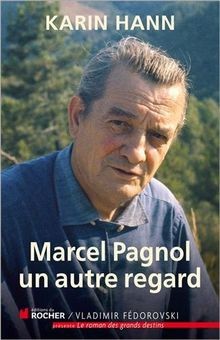 Marcel pagnol autre - pagnol,, regard