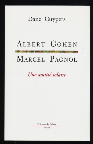 Albert cohen marcel pagnol - cohen,,