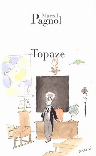 Topaze marcel pagnol - topaze,
