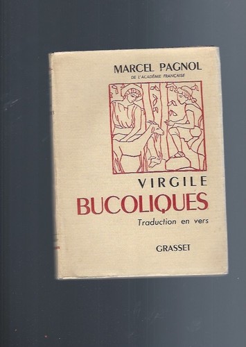 Marcel pagnol bucoliques de - marcel,