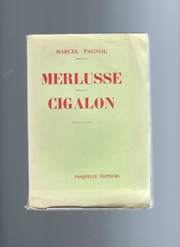 Marcel pagnol merluse - pagnol, et